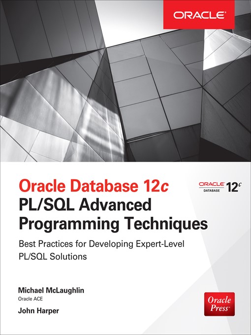 Title details for Oracle Database 12c PL/SQL Advanced Programming Techniques by Michael McLaughlin - Available